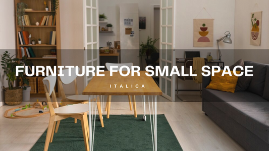 Furniture For Small Space