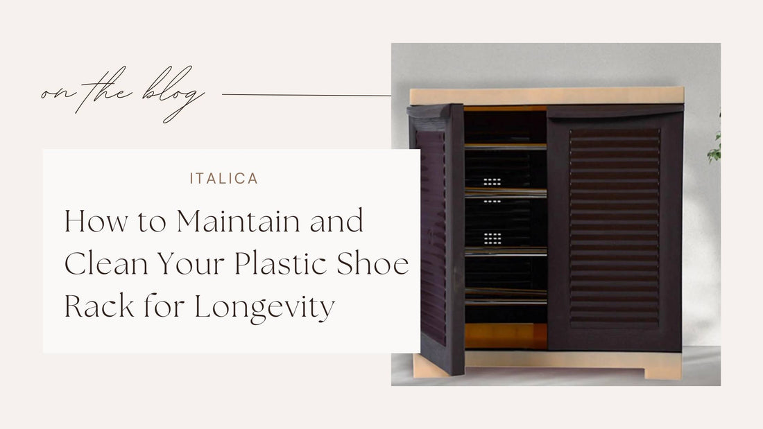 How to Maintain and Clean Your Plastic Shoe Rack for Longevity