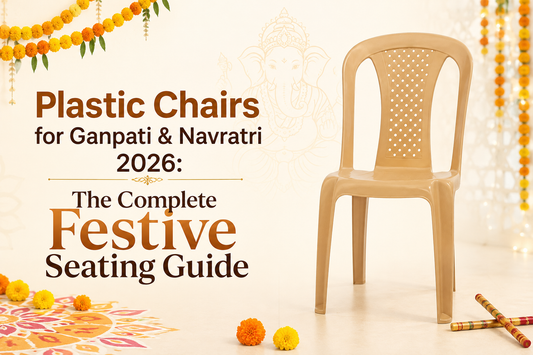 Plastic Chairs for Ganpati & Navratri 2026: The Complete Festive Seating Guide