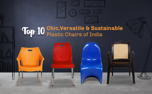 Top 10 chic, versatile & sustainable plastic chairs of India