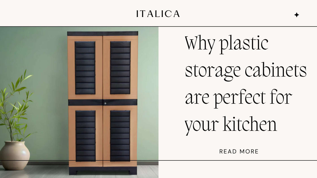Why plastic storage cabinets are perfect for your kitchen